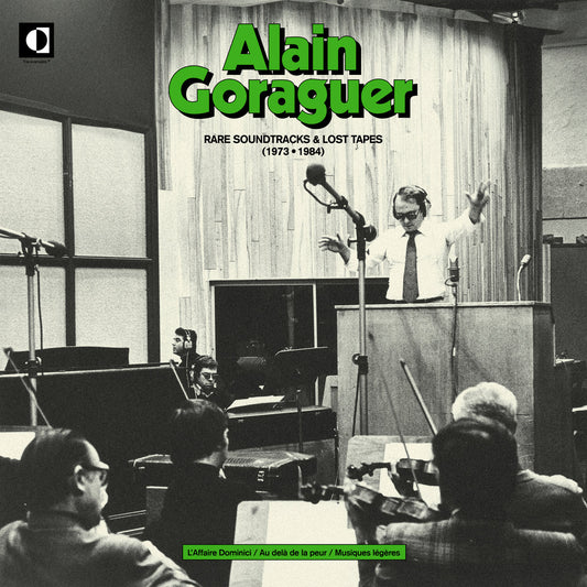 Alain Goraguer · Rare Soundtracks & Lost Tapes (1973-1984)