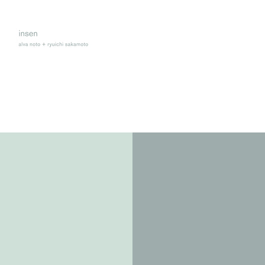 Alva Noto + Ryuichi Sakamoto · Insen