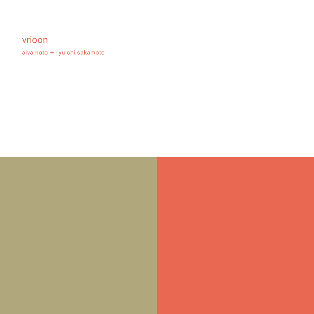 Alva Noto + Ryuichi Sakamoto · Vrioon