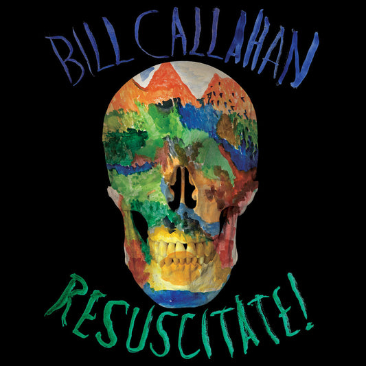 Bill Callahan · Resuscitate!