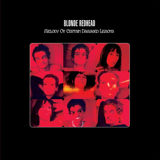 Blonde Redhead · Melody of Certain Damaged Lemons