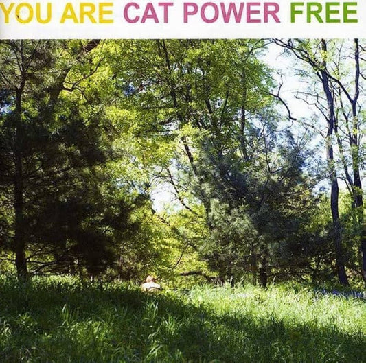 Cat Power · You are free