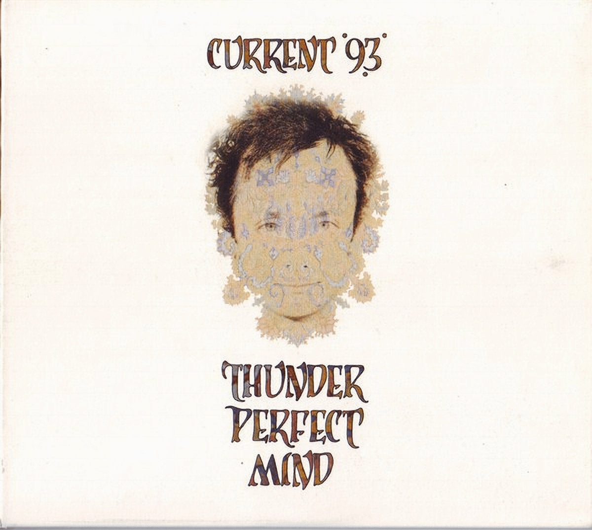 Current 93 · Thunder Perfect Mind