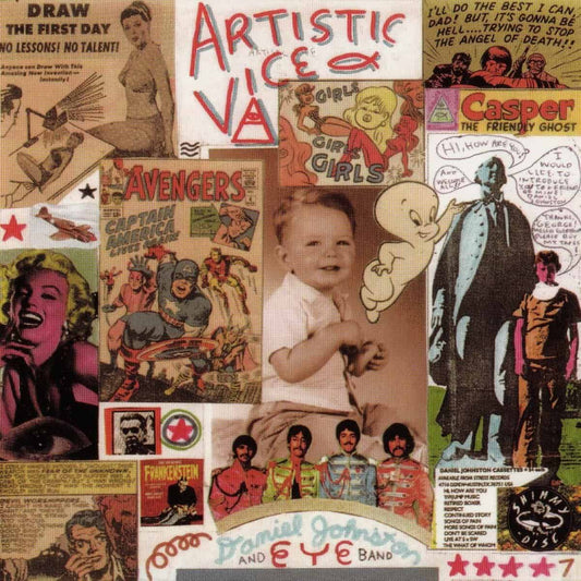 Daniel Johnston · Artistic Vice / 1990