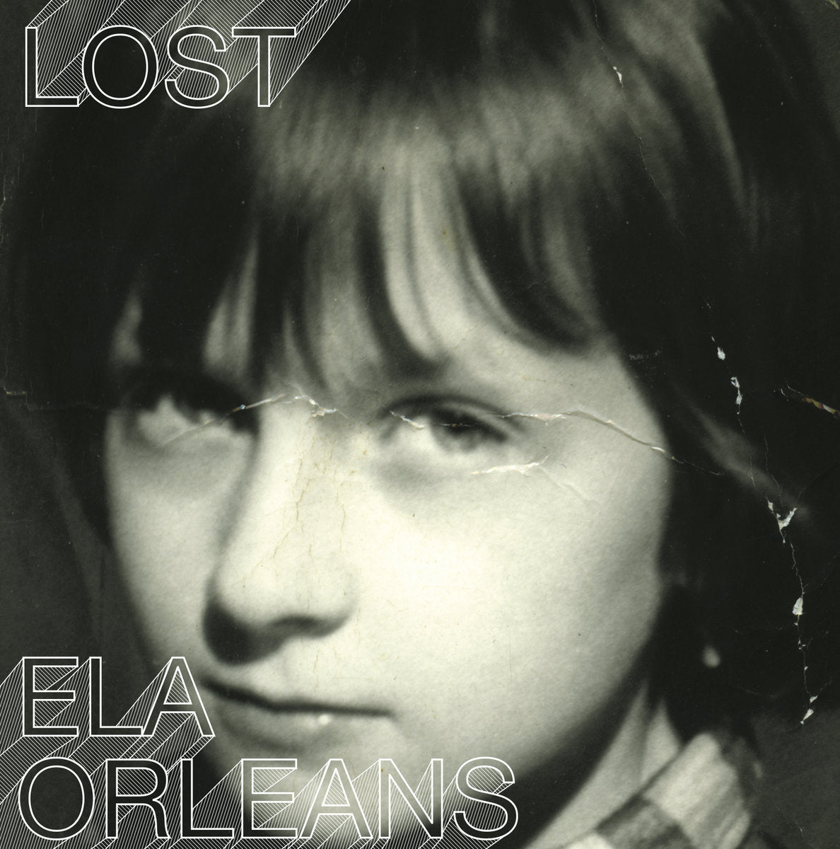 Ela Orleans · Lost