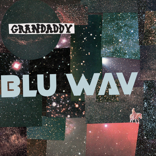 Grandaddy · Blue Wav