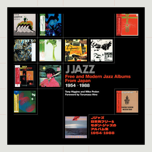 Book + CD · J Jazz: Free and Modern Jazz From Japan 1954-1988
