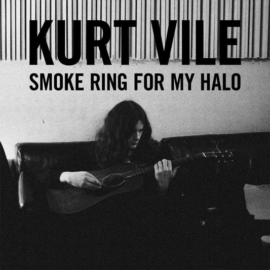 Kurt Vile · Smoke Ring For My Halo