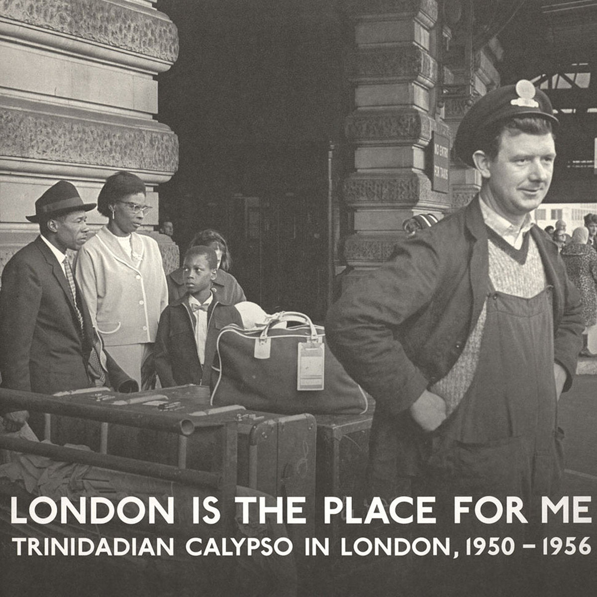 V/A London Is The Place For Me: Trinidadian Calypso In London, 1950 - 1956