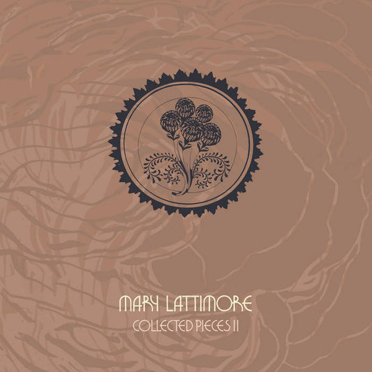 Mary Lattimore · Collected Pieces II