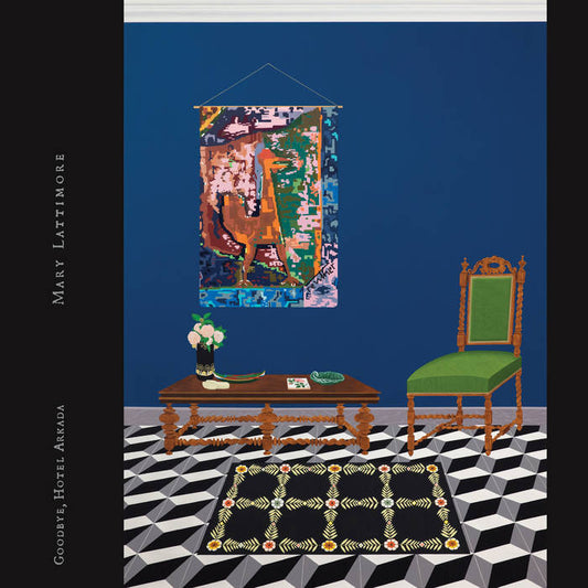 Mary Lattimore · Goodbye, Hotel Arkada