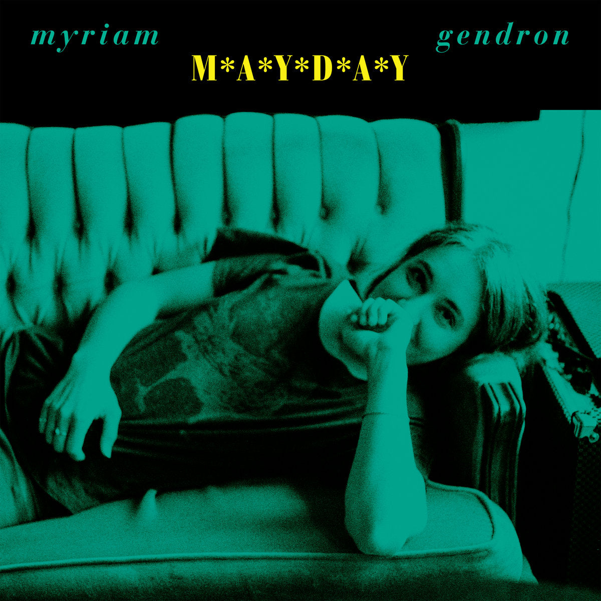 Myriam Gendron · Mayday