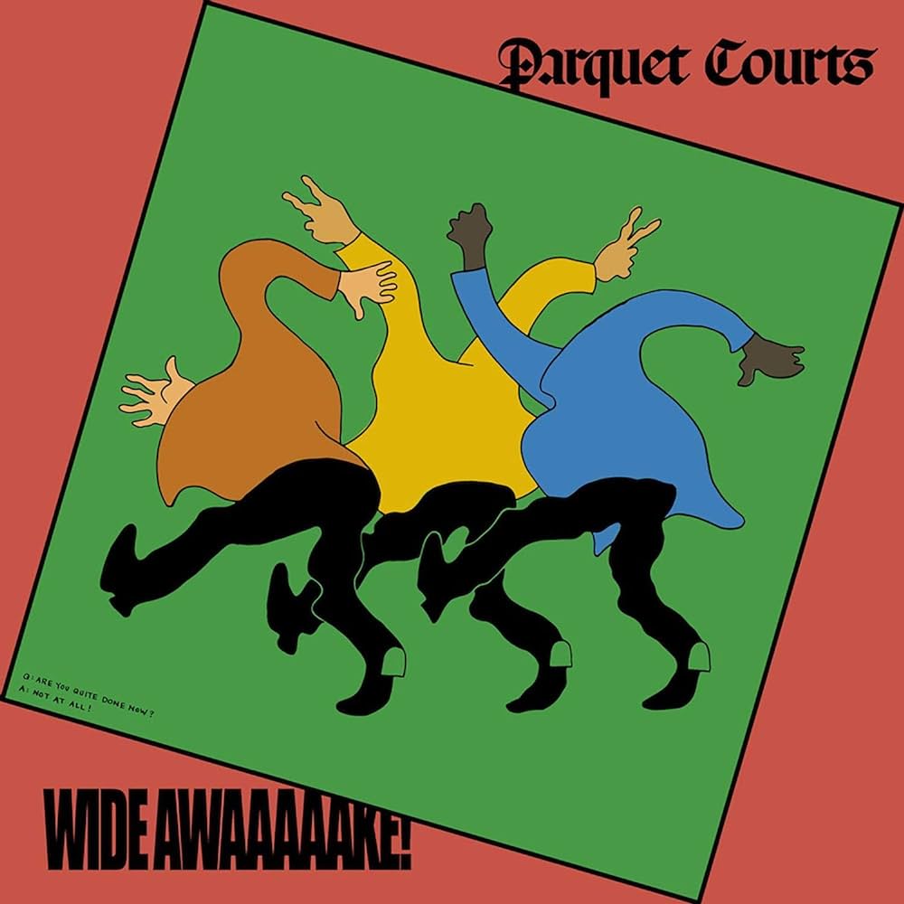 Parquet Courts · Wide Awake!