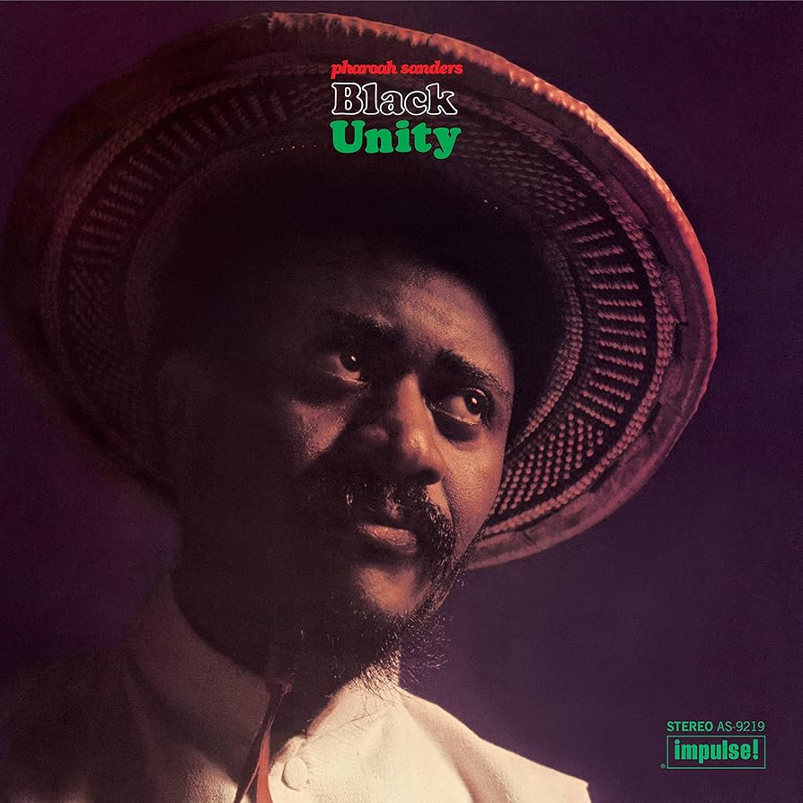 Pharoah Sanders · Black Unity