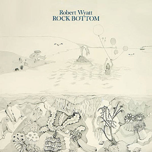 Robert Wyatt · Rock Bottom