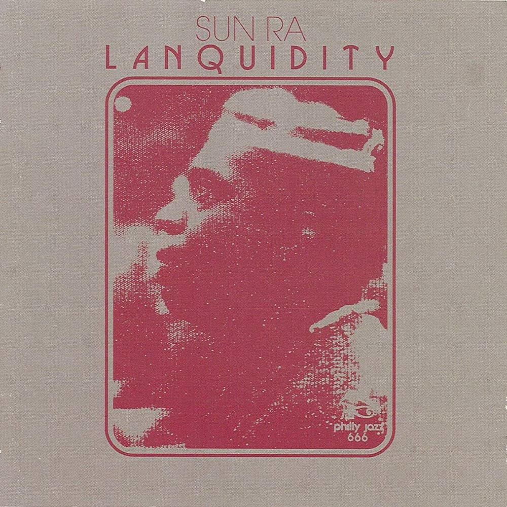 Sun Ra · Lanquidity