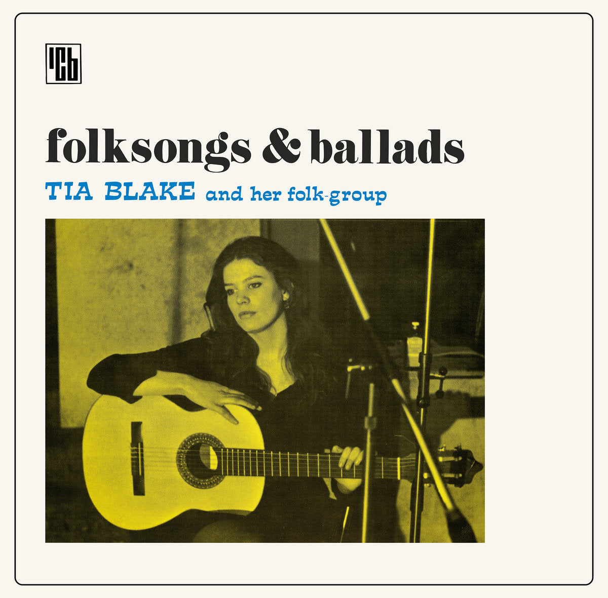 Tia Blake and her Folk-Group · Folksongs & Ballads