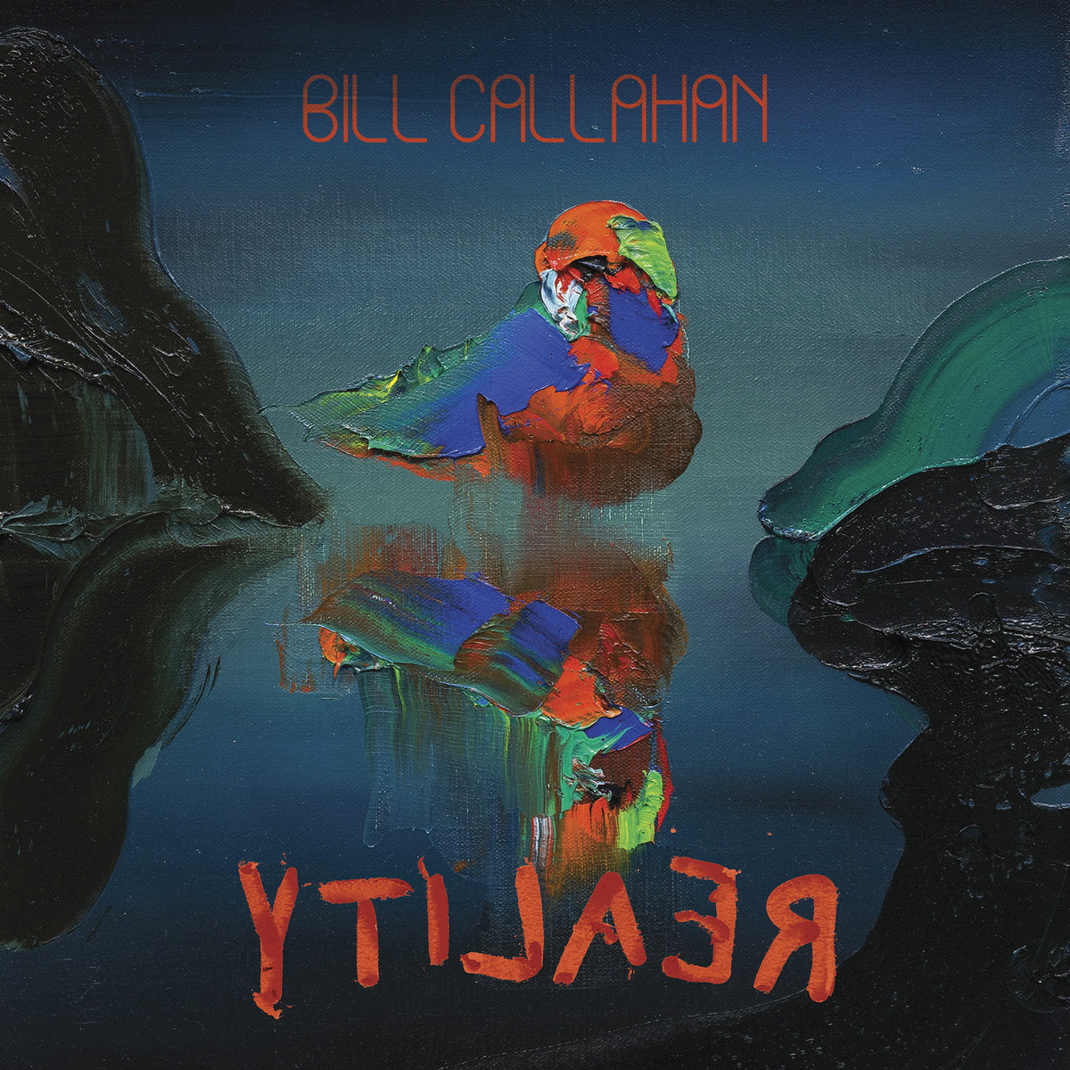 Bill Callahan · YTI⅃AƎЯ