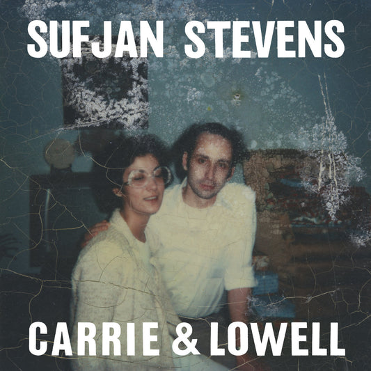 Sufjan Stevens · Carrie & Lowell