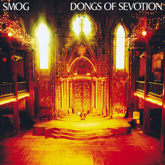 Smog · Dongs Of Sevotion