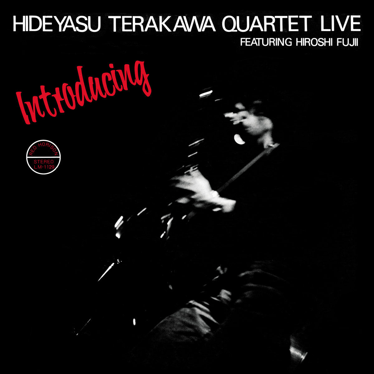 Introducing Hideyasu Terakawa Quartet · Live - Featuring Hiroshi Fujii