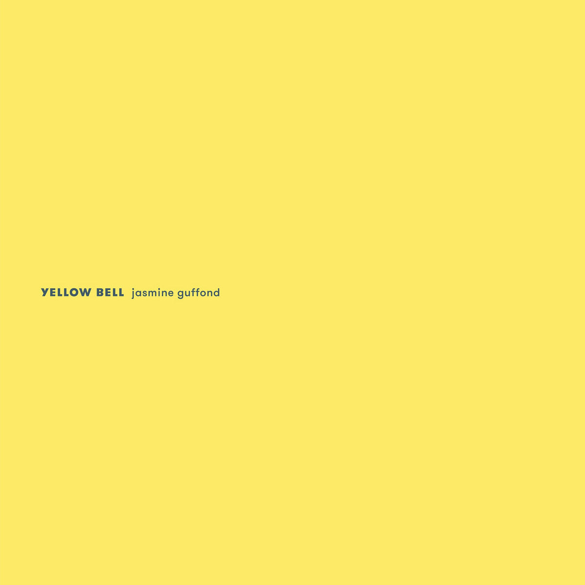 Jasmine Guffond · Yellow Bell