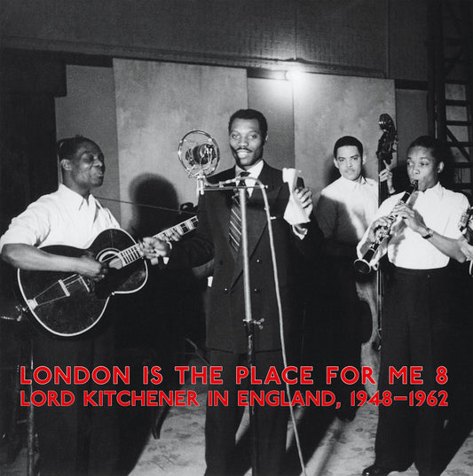 V/A London Is The Place For Me 8 : Lord Kitchener In England, 1948-1962