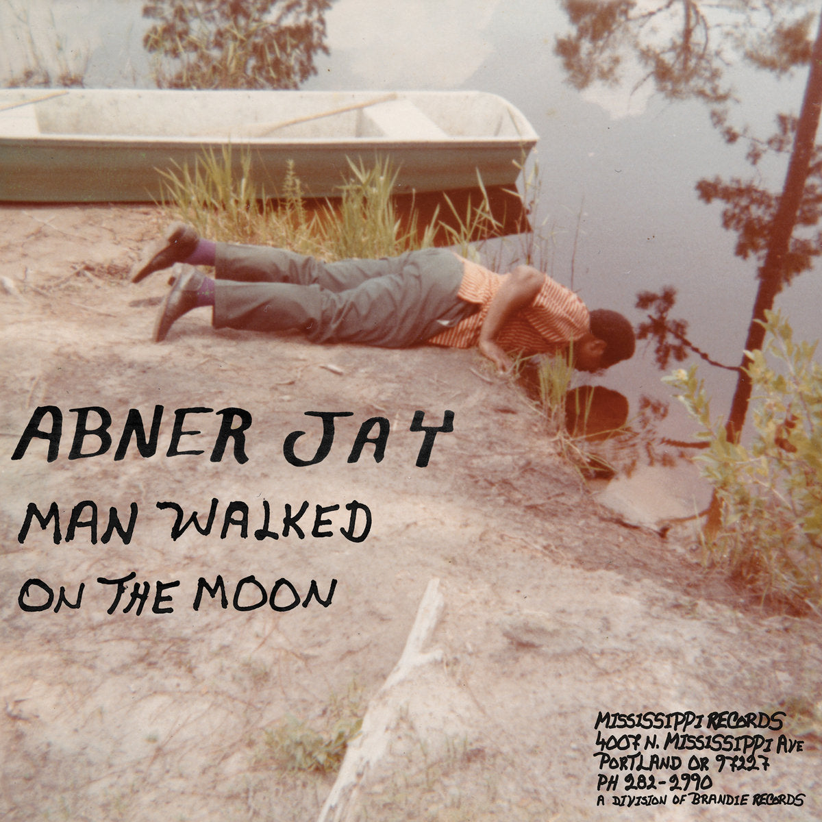 Abner Jay · Man Walked On The Moon