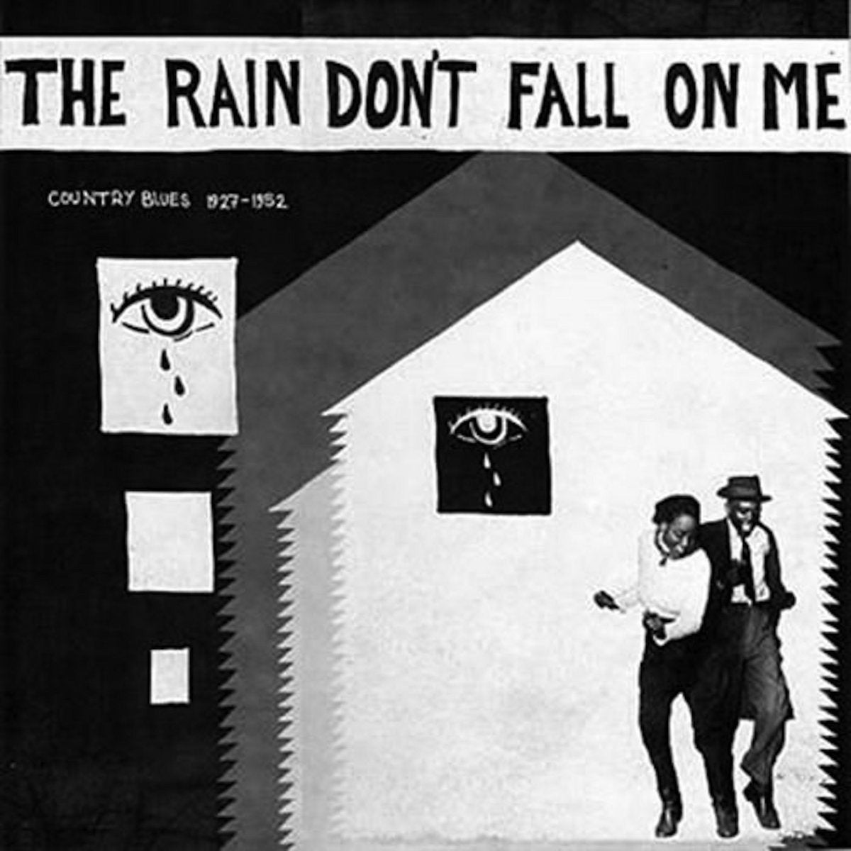 V/A · The rain don't fall on me : Country Blues 1927-1952