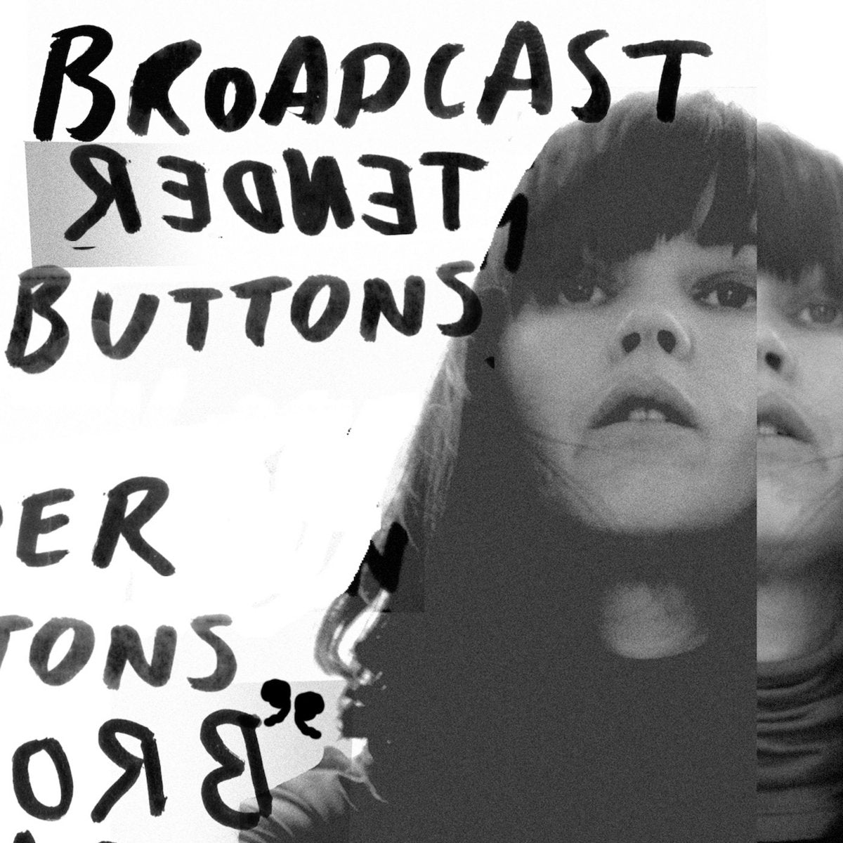 Broadcast · Tender Buttons